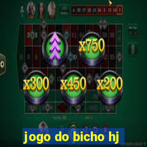 jogo do bicho hj